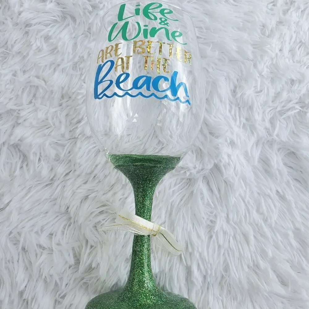 Life & Wine Are Better At The Beach Wine Glass